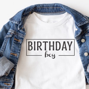 Birthday Boy SVG, Birthday Boy shirt, Birthday svg, Boy SVG, Vector, SVG for Cricut and Silhouette, Boy Birthday SVGBirthday Cut File