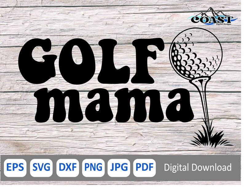 Op de afbeelding: Zwart-wit digitaal download ontwerp met de tekst "GOLF mama" en een golfbal op een tee.