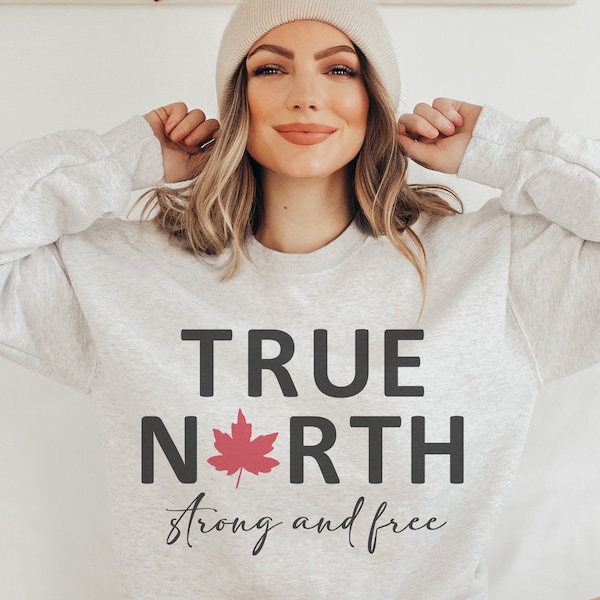 True North Strong and Free SVG, True North SVG, Canada Day, Canada Day Shirt, Canada Shirt, Canadian svg, True North Shirt, Maple Leaf svg