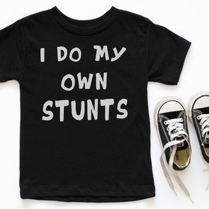 Eu faço minhas próprias acrobacias SVG, Funny Kid SVG, Wild Child SVG, Funny Kid Shirt, Wild Child Shirt, Boys are Crazy svg, Stunt Child svg