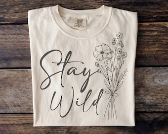 Stay wild SVG PNG PDF, Stay Wild Wildflowers svg, Mountain Mama, Stay wild shirt, Outsider svg, Outdoors svg, Stay Wild Cricut Silhouette