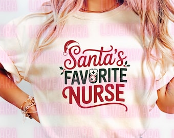 Santa’s Favorite PNG SVG | Christmas Design | Holiday Nurse Shirt | Nurse | Gift for nurses