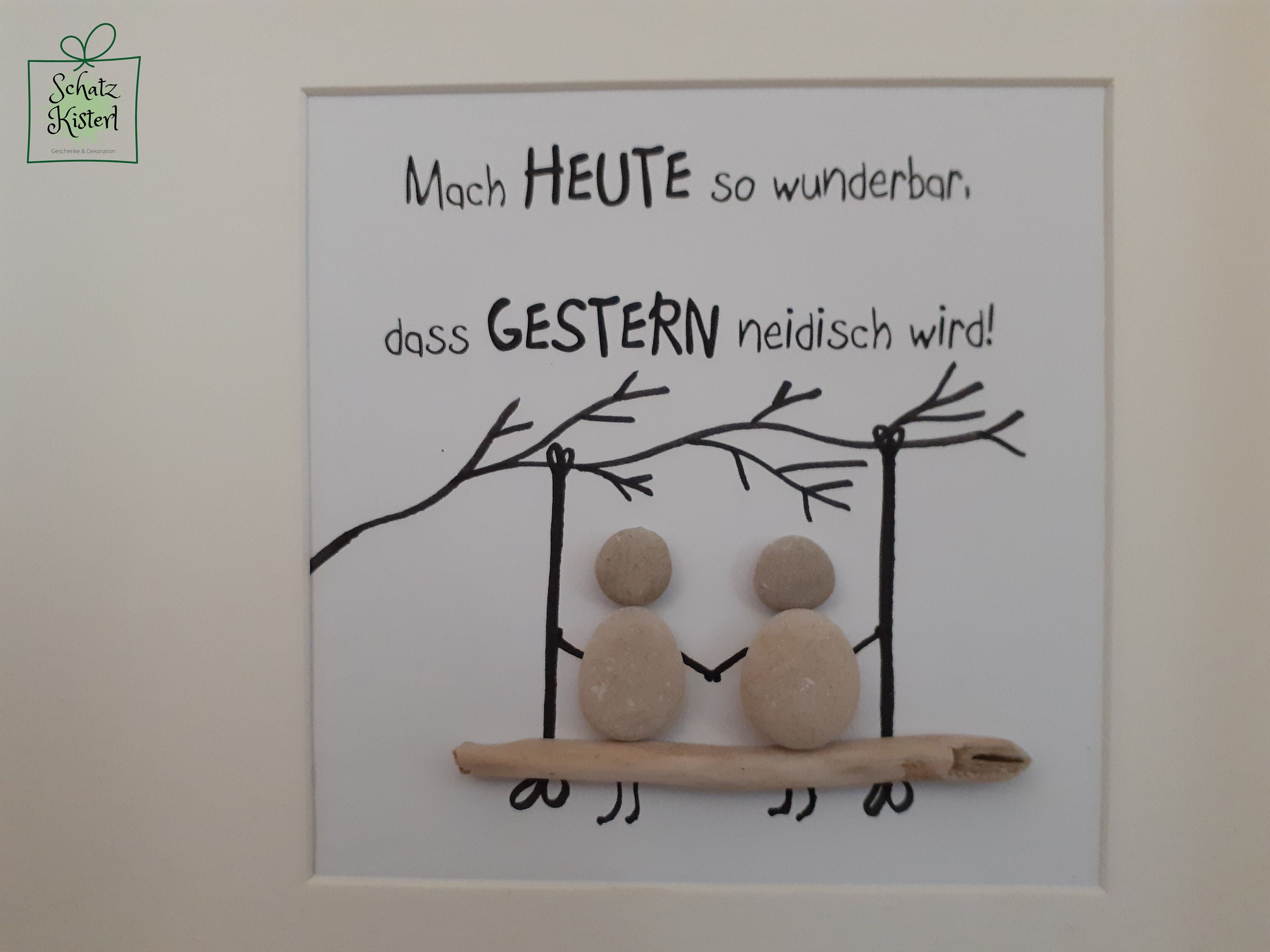 Mach Heute So Wunderbar Dass Gestern Neidisch Wird Kissen Steinbild "Mach heute so wunderbar, dass gestern neidisch wird