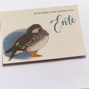 Design-Postkarte Ente mit Spruch "Mit dir erlebe ich die schönsten MomEnte"