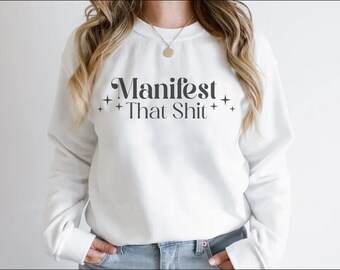 Manifest That Shit SVG – Funny T-Shirt Design (Digital Download)