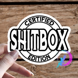 SHITBOX Certified Edition Sticker - High Quality, Waterproof! Available in Multiple Sizes!