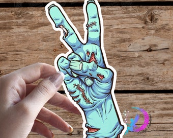 Zombie Hand Throwing Peace Sign - Sticker- High Quality with Water-Resistant Laminate!