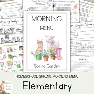 Pode incluir: Um menu matinal de primavera para escola em casa intitulado "Morning Menu" com uma ilustração em aquarela de um coelho, cordeiro, flores e botas. O texto "Spring Garden" e "Elementary" também estão presentes. Páginas adicionais.