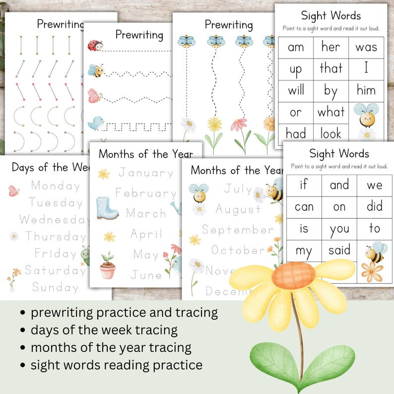 May include: Educational printables for kids featuring prewriting practice, days of the week, months of the year, and sight words. The pages have a watercolor floral theme with bees and butterflies. The text includes "Prewriting", "Days of the Week", "Months of the Year", and "Sight Words".