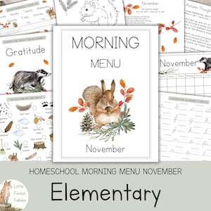 May include: Homeschool morning menu for November, featuring a watercolor illustration of a squirrel holding an acorn, surrounded by autumn leaves and a pinecone. The menu includes daily schedules, character traits, and nature walk activities. The word "Elementary" is also visible.