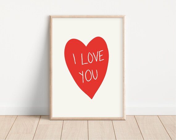 I Love You Poster, Heart Poster, Love, Valentines Day Printable