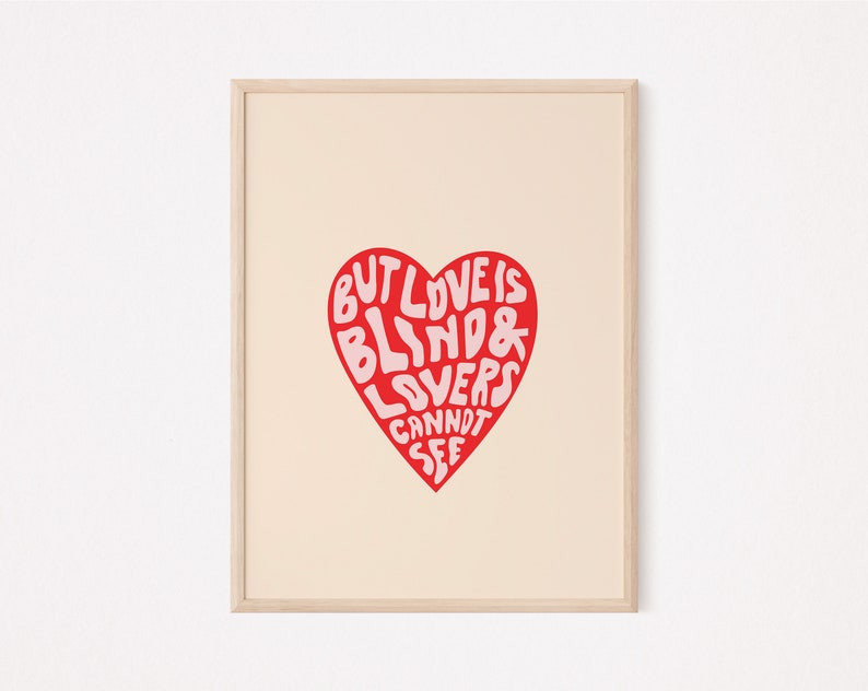 But Love is Blind and Lovers Cannot See Poster Minimalist Etsy