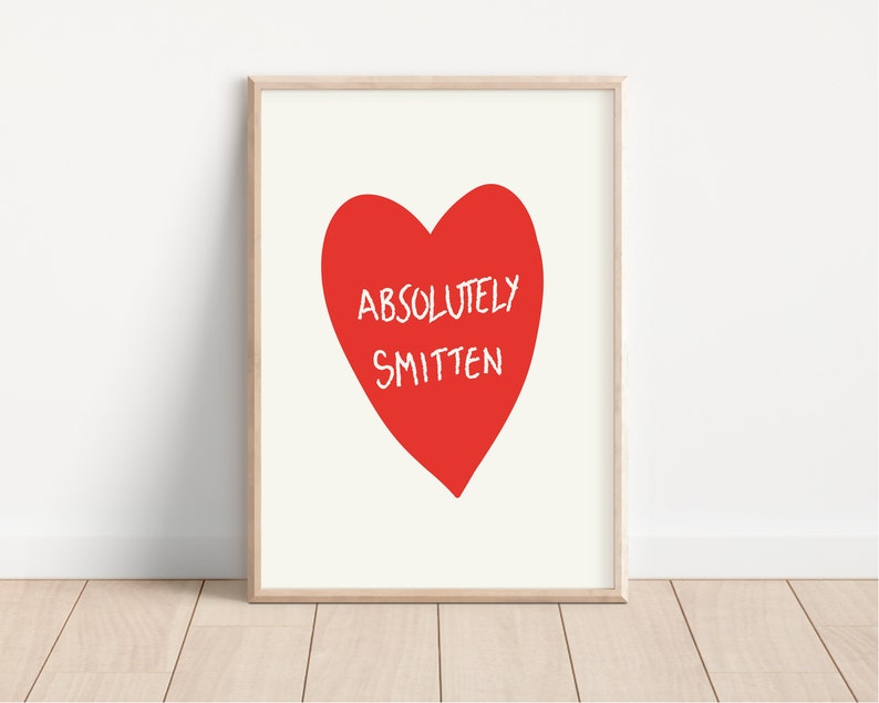 Absolutely Smitten Poster, Heart Poster, Love, Valentines Day Printable ...