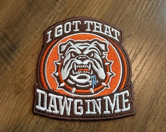 Parche bordado marrón de los Cleveland Bulldogs - Tengo a ese perro dentro de mí (3 pulgadas)
