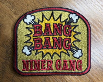 San Francisco Bang Bang Niner Gang Iron On Embroidered Patch (4 inch)