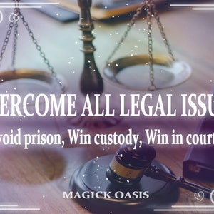 OVERCOME LEGAL ISSUES Powerful spell! Win In Court, Avoid Jail or Prison, Win Lawsuits, Get Custody, Win Settlements, Same day results!