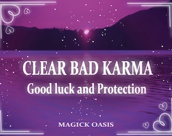 REMOVE BAD KARMA - Cleanse Aura, Clear Akashic Record, remove blockages,  and move forward today!