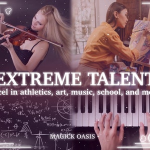 EXTREME TALENT spell - become the world&#39;s most TALENTED! Excel in art, music, dance, math, language, sports, and more effortlessly!