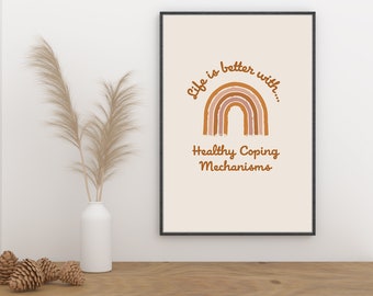 Puede incluir: Una impresión enmarcada con un diseño de arcoíris y el texto "Life is better with... Healthy Coping Mechanisms". El fondo es de color beige claro.
