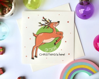 Oh Deer! Christmas is Here | Merry Christmas Card | Cute Reindeer Card | Family Christmas Card | Seasonal Greetings Card | Personalised Card