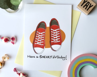 Have a Sneaky Birthday Card | Happy Birthday Card | Sneakerhead Birthday | Shoe Lovers | Fun Birthday Card | Personalised Birthday Card