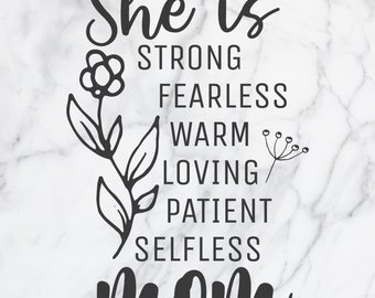 She is Mom svg| She is Strong svg| Mom Inspiration| Mom Life|  Mom Gift| Instant Digital Download| Cut files for Cricut