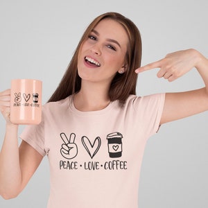 Peace Love Coffee svg,Peace Love cut file,Peace Love quote,Peace Love saying,Peace Love cricut,Peace Love shirt svg,Coffee lover svg