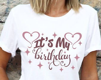 It's My Birthday Svg | Birthday Svg | Birthday Saying | Birthday Party | Svg file for Cricut | Shirt Svg | Svg Png Pdf | Digital Download