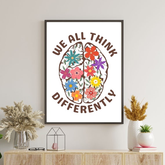 Neurodiversity Brain Art Poster, Therapy Office decor, We All Think Differently Mental Health Print CBT Psychologist School Counselor Office