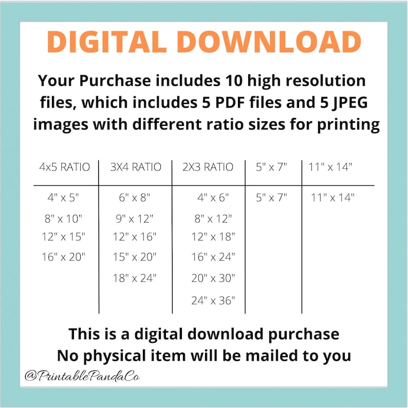 Puede incluir: Un gr&aacute;fico de descarga digital con fondo azul y texto blanco. El gr&aacute;fico enumera diferentes proporciones para im&aacute;genes imprimibles, incluyendo 4x5, 3x4, 2x3, 5x7 y 11x14. El texto dice "Descarga digital" y "Tu compra incluye 10 archivos de alta resoluci&oacute;n, que incluyen 5 archivos PDF y 5 im&aacute;genes JPEG con diferentes tama&ntilde;os de proporci&oacute;n para imprimir". El gr&aacute;fico tambi&eacute;n incluye el texto "Esta es una compra de descarga digital. No se enviar&aacute; ning&uacute;n art&iacute;culo f&iacute;sico por correo." y el nombre de usuario de las redes sociales "@PrintablePandaCo".
