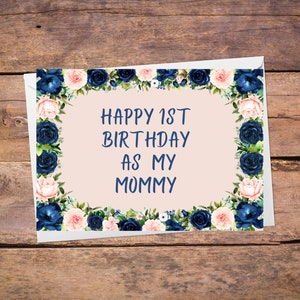 Feliz primeiro aniversário como cartão de aniversário da minha mamãe - DOWNLOAD DIGITAL, flor, bebê para mãe, para impressão