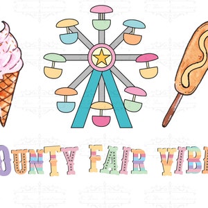 County Fair Vibes PNG, Fair Season Shirt Design for Sublimation, County Fair Digital Download, Fair Digital Design, Fair Shirt PNG