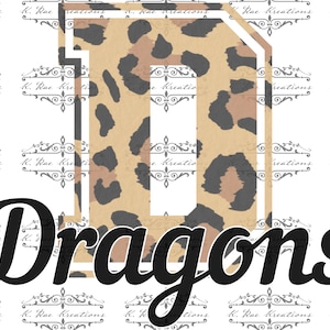 Dragons Leopard School Spirit Digital Download, Dragons mascot digital design, We are Dragons PNG, Dragons teacher tee design