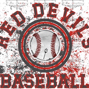 May include: Red Devils Baseball graphic with a distressed, grunge-style design. The graphic features a baseball with a trident and the words "Red Devils Baseball" in red and gray.