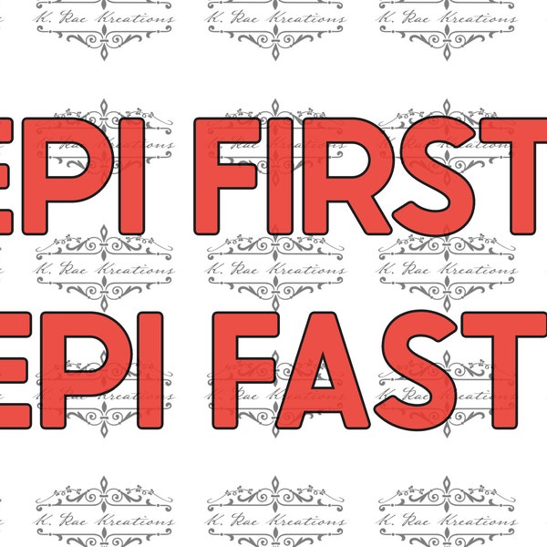 Epi First Epi Fast PNG for Sublimation, EpiPen Allergy Alert Digital Download, EpiPen Awareness Digital Design, First Aid Allergy Alert PNG