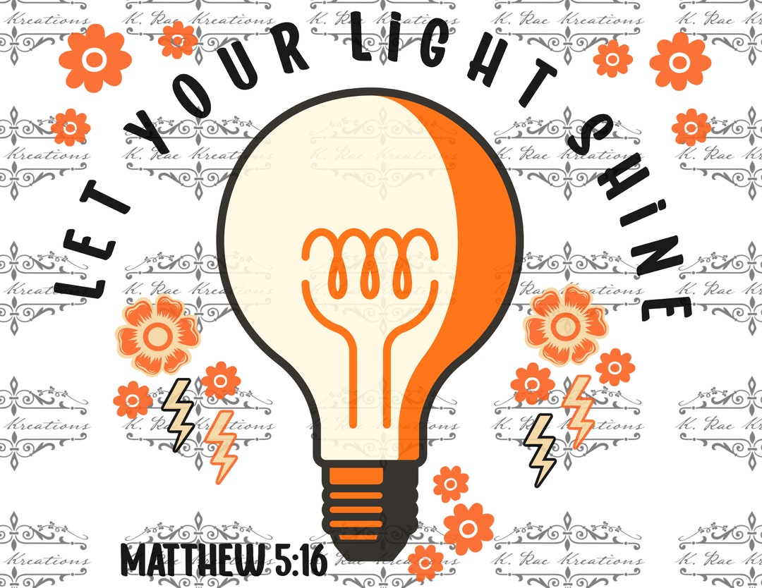 Let Your Light Shine PNG: Retro Faith Design (digital Download) - Etsy