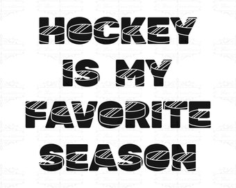 Hockey Is My Favorite Season PNG - Sublimation Design (Digital Download)