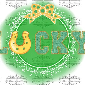 Design Digital do Dia de São Patrício da Sorte. Lucky Green Faux Chenille Letter Patch PNG para sublimação, Lucky Digital Download