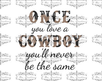 Zodra je van een cowboy houdt, PNG, digitaal country-westersontwerp voor sublimatie