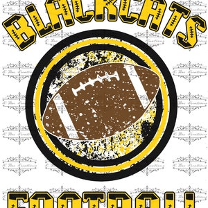 Blackcats Football PNG for Sublimation, team spirit design, Blackcat Football Digital Download, Blackcat Pride tee, Blackcat digital design