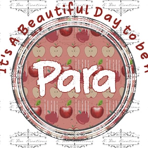 Para PNG for sublimation, Para professional Digital Download, It's a beautiful day to be a Para Digital Design, Back to School PNG