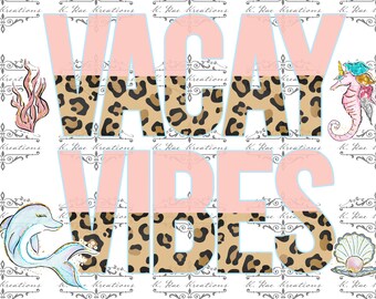 Vacay Vibes Nautical PNG: Leopard Beach Design (Digital Download)