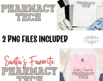 Pharmacy Tech PNG Designs: Santa's Favorite Pharmacist Gift (Digital Download)