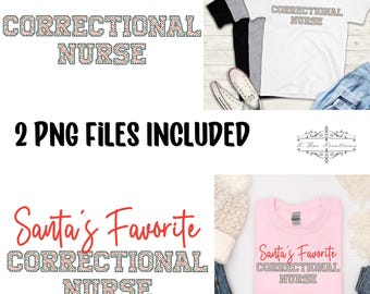 Correctional Nurse PNG Designs: Santa's Favorite Nurse (Digital Download)