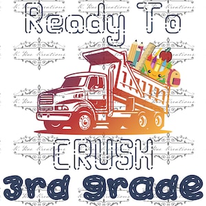 Third Grade Back to School PNG for Boys, Ready to crush 3rd grade PNG for Sublimation, Boy third grade digital download, 3rd grade design