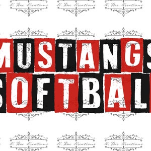 May include: Red and black block letters spelling "MUSTANGS SOFTBALL" with a distressed, vintage look.