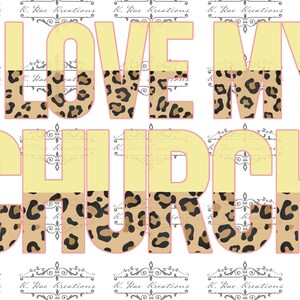 I Love My Church PNG: Yellow Leopard Print Design (Digital Download)