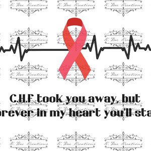 Congestive Heart Failure Memorial PNG Design (Digital Download)