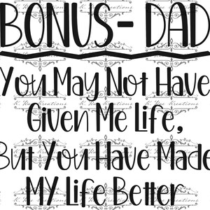 Bonus Dad PNG for Sublimation and more, Bonus Dad PNG, Bonus Dad Cut File, Tees for Bonus Dad, Father&#39;s Day Gift for Bonus Dad, Step Dad PNG