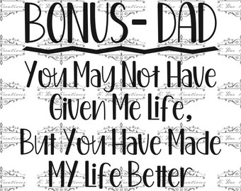 Bonus Dad PNG, Father's Day Gift, Stepdad Design (Digital Download)